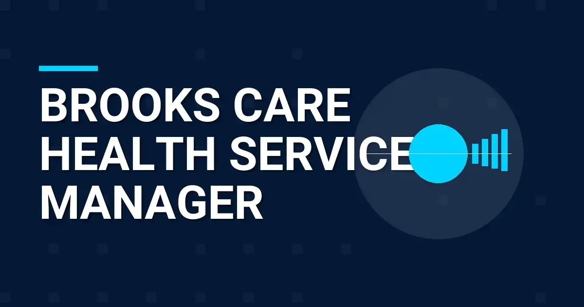 Brooks Care Health Services Manager