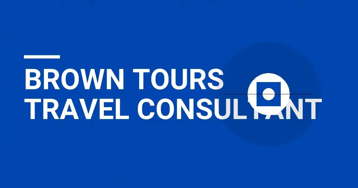 Brown Tours Travel Consultant