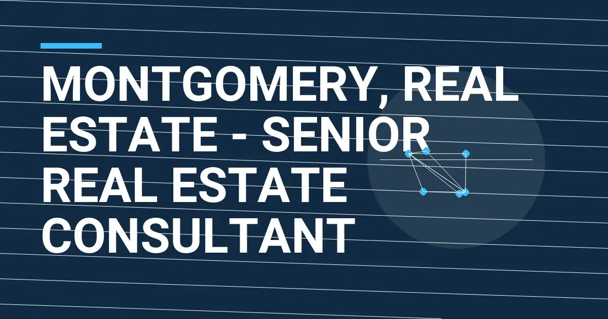 Montgomery, Real Estate - Senior Real Estate Consultant