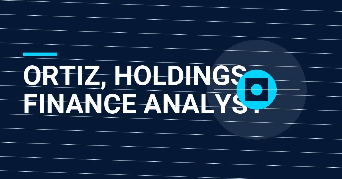 Ortiz, Holdings Finance Analyst