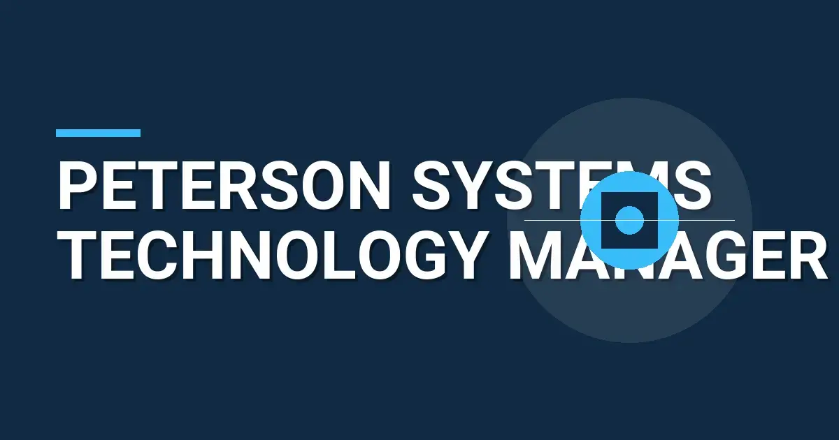 Peterson Systems Technology Manager