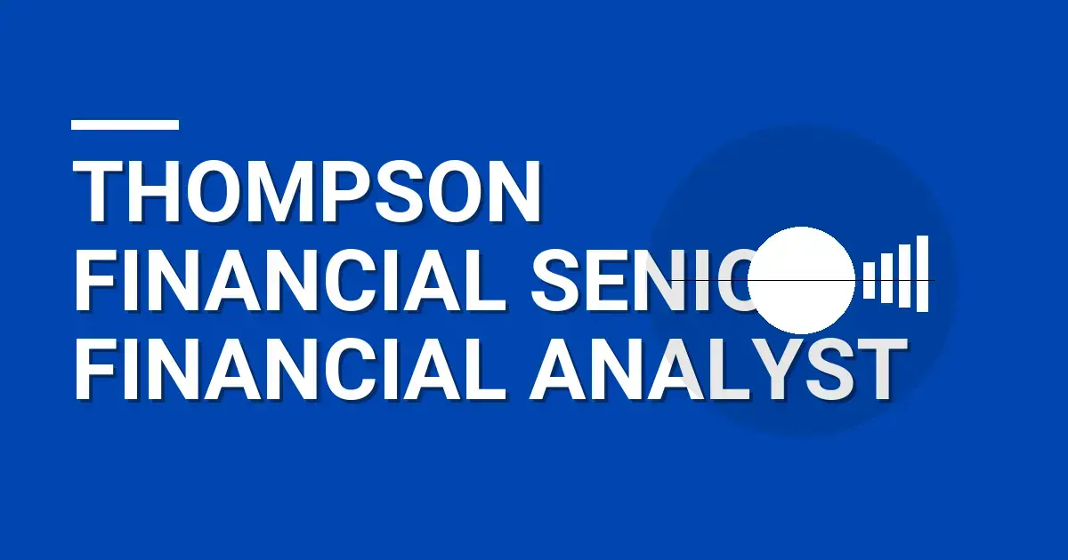 Thompson Financial Senior Financial Analyst