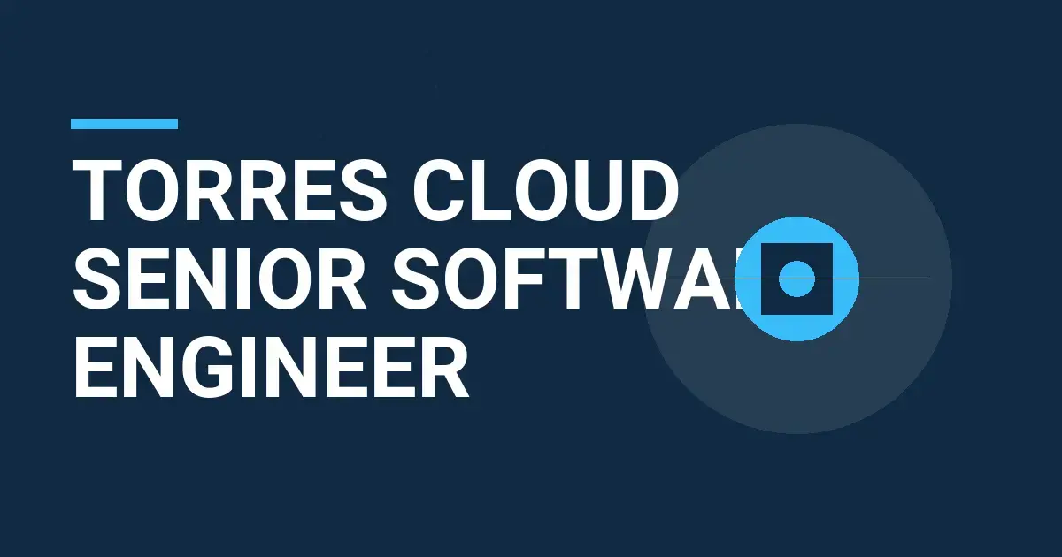 Torres Cloud Senior Software Engineer