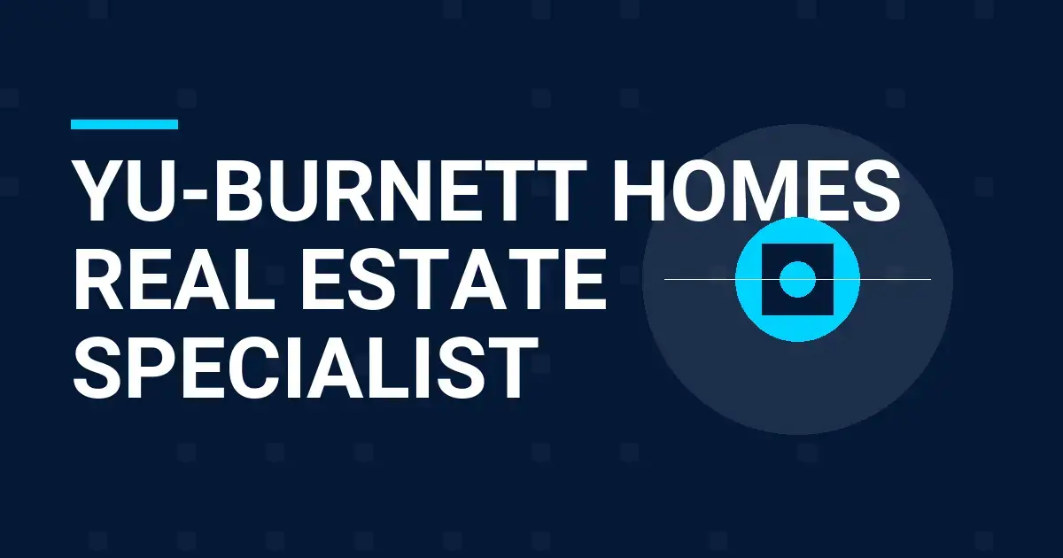 Yu-Burnett Homes Real Estate Specialist