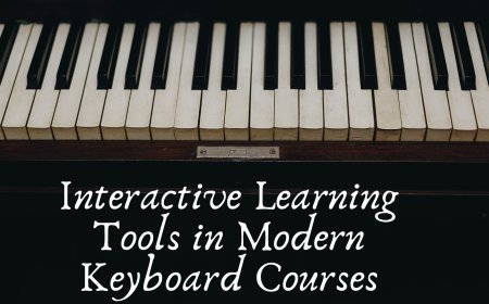 Interactive Learning Tools in Modern Keyboard Courses