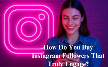 How Do You Buy Instagram Followers That Truly Engage?