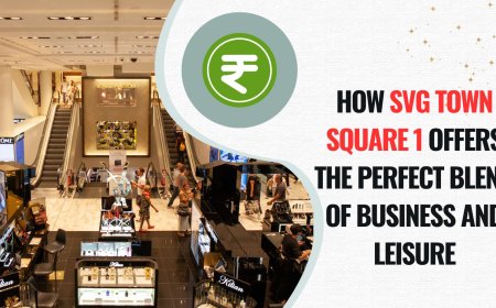 How SVG Town Square 1 Offers the Perfect Blend of Business and Leisure