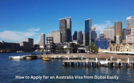 How to Apply for an Australia Visa from Dubai Easily