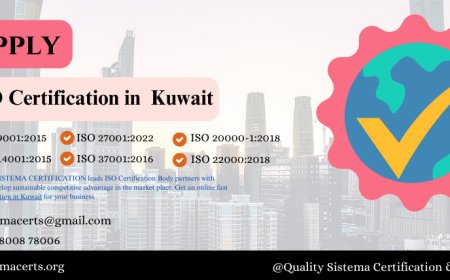 ISO Certification in Kuwait: Unleashing Business Benefits