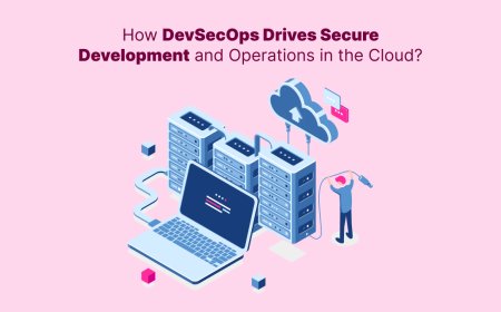 How DevSecOps Drives Secure Development and Operations in the Cloud?