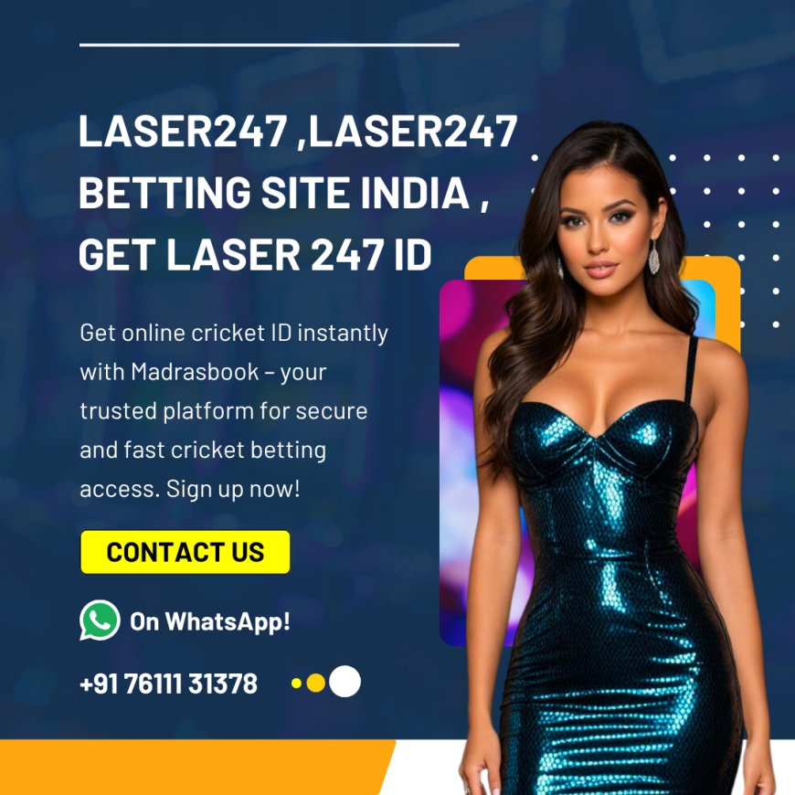 Laser247 – Trusted Online Sports Betting & Casino Platform | Madrasbook
