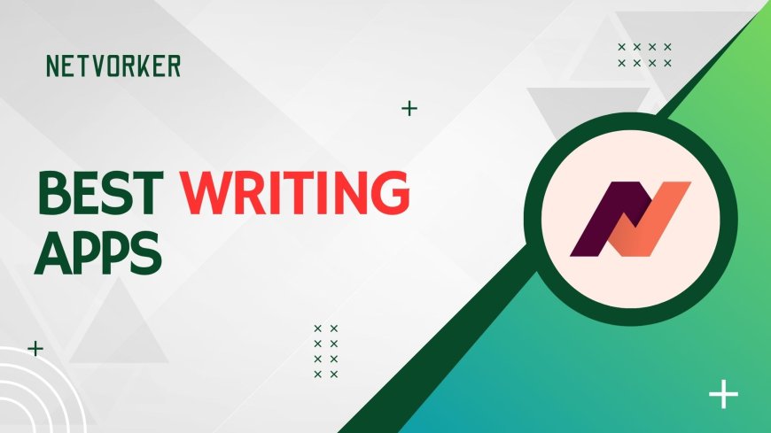 Best Writing Apps