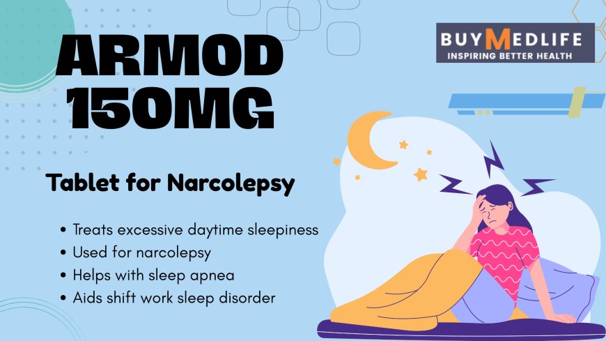 Armod 150mg: Is It Effective for Obstructive Sleep Apnea?