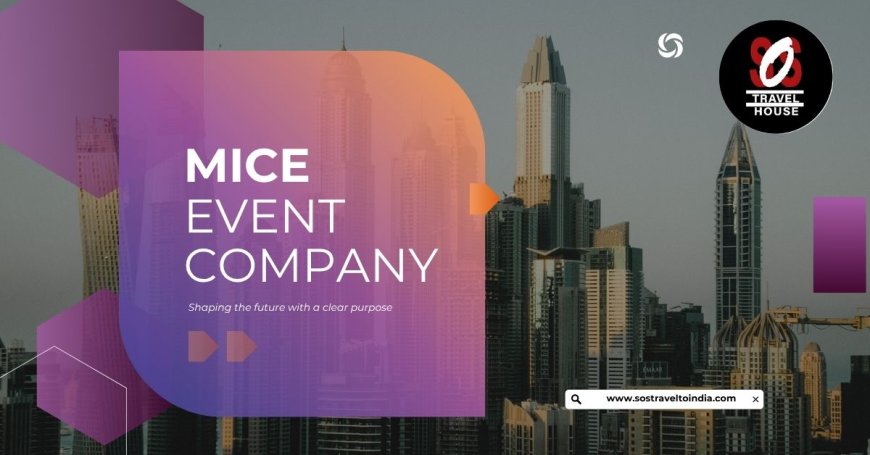 MICE Events Management Company for Seamless Event Execution
