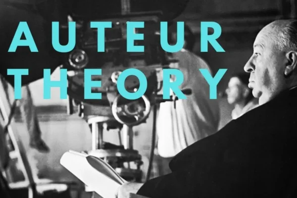 Auteur Theory in Movies